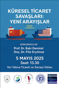 "Küresel Ticaret Savaşları: Yeni Arayışlar" Konferansı